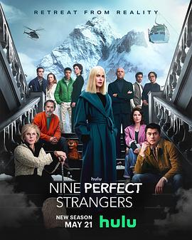 污污漫画《九个完美陌生人 第二季 Nine Perfect Strangers Season 2》免费在线观看